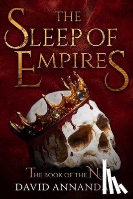 Annandale, David - The Sleep of Empires
