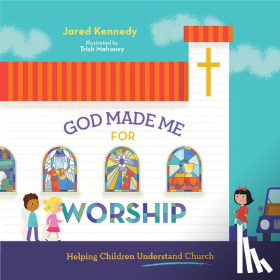 Kennedy, Jared - God Made Me for Worship