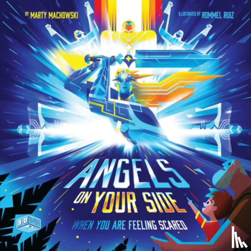 Machowski, Marty - Angels on Your Side: When You're Feeling Scared