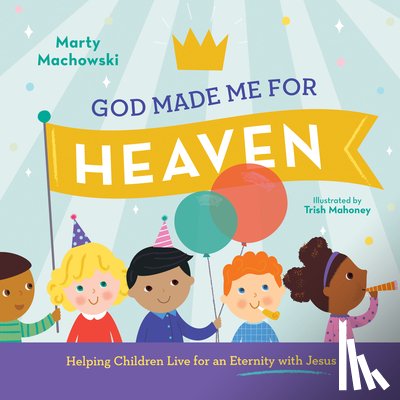 Machowski, Marty - GOD MADE ME FOR HEAVEN