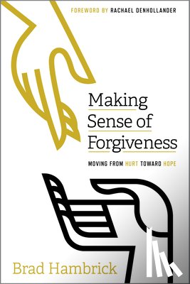 Hambrick, Brad - Making Sense of Forgiveness