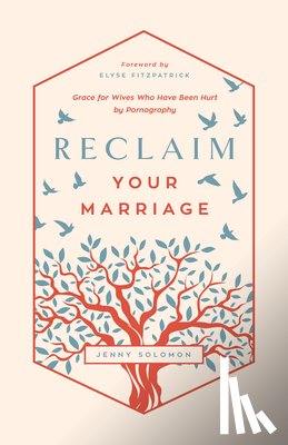 Solomon, Jenny - Reclaim Your Marriage