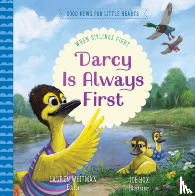 Whitman, Lauren - Darcy Is Always First: When Siblings Fight