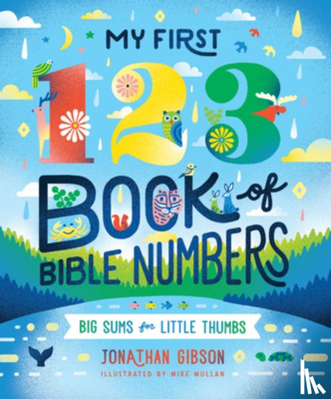 Gibson, Jonathan - My First 123 Book of Bible Numbers