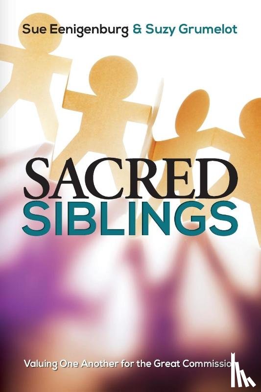 Eenigenburg, Sue, Grumelot, Suzy - Sacred Siblings