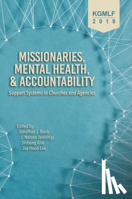  - Missionaries, Mental Health, and Accountability