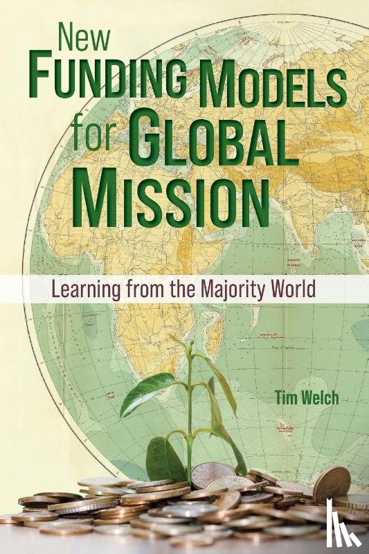 Welch, Tim - New Funding Models for Global Mission