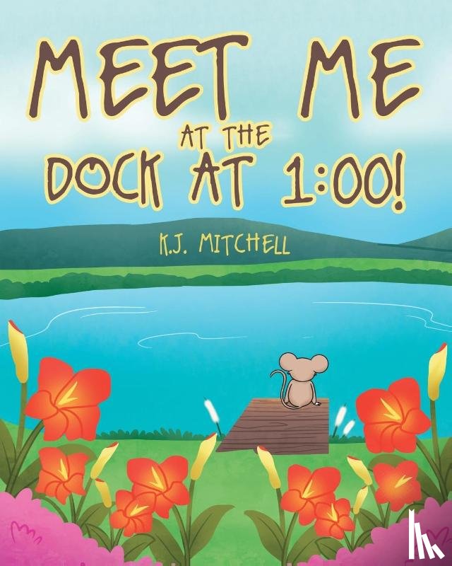 Mitchell, K J - Meet Me at the Dock at 1