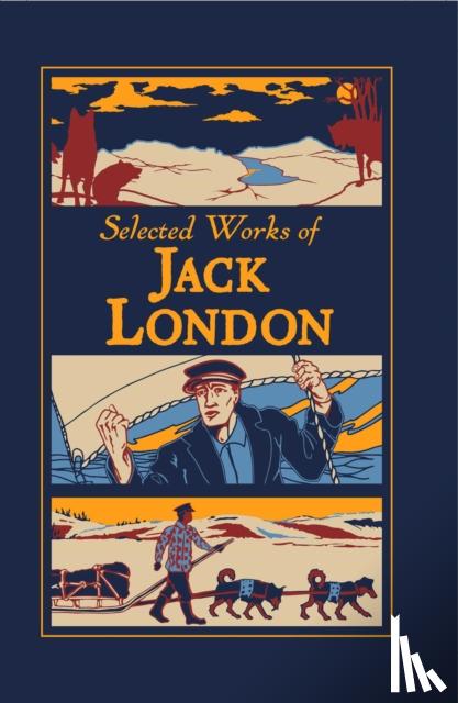 London, Jack - Selected Works of Jack London
