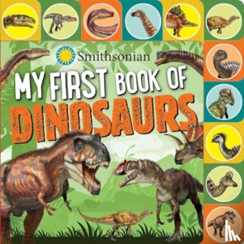 Baranowski, Grace - Smithsonian: My First Book of Dinosaurs
