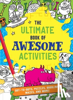 Editors of Silver Dolphin Books - The Ultimate Book of Awesome Activities