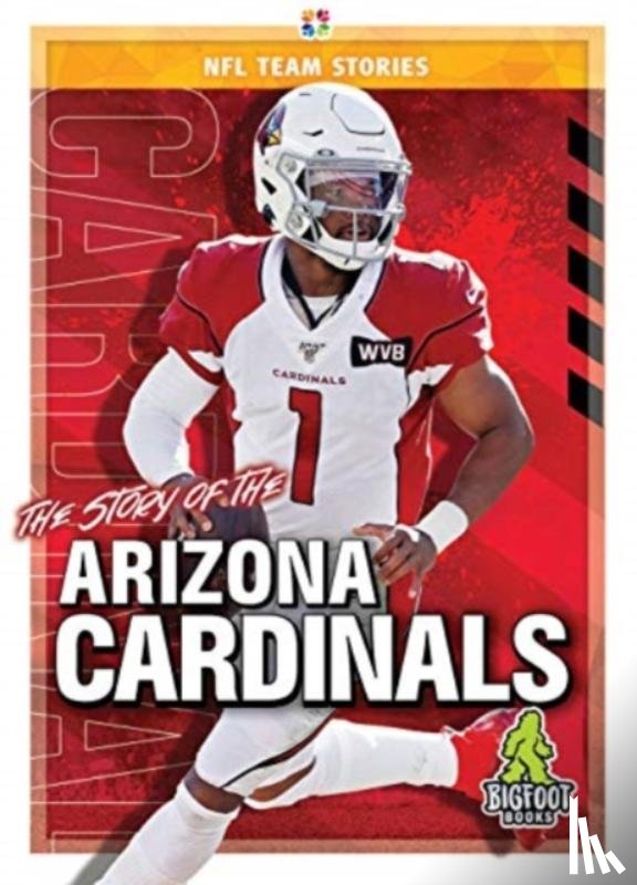Ellenport, Craig - The Story of the Arizona Cardinals