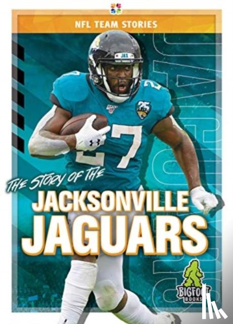 Whiting, Jim - The Story of the Jacksonville Jaguars