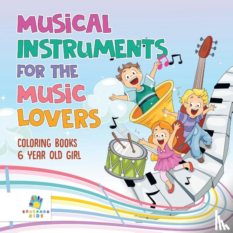 Educando Kids - Musical Instruments for the Music Lovers - Coloring Books 6 Year Old Girl