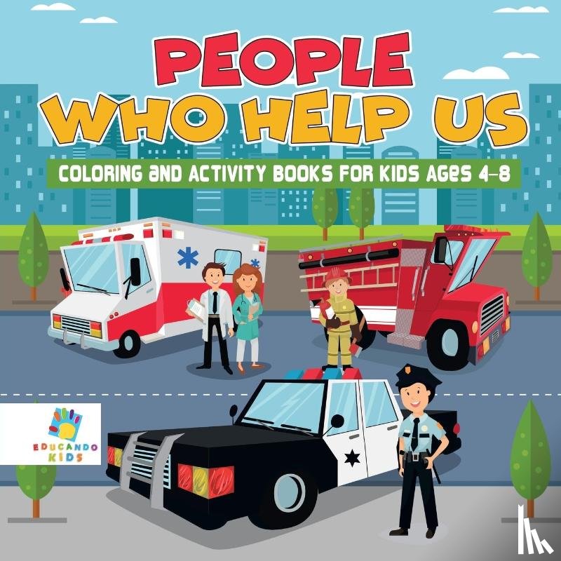Educando Kids - People Who Help Us Coloring and Activity Books for Kids Ages 4-8