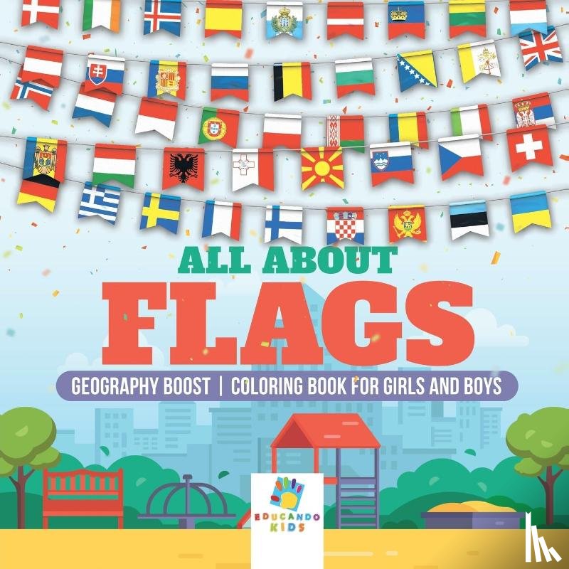 Educando Kids - All About Flags Geography Boost Coloring Book for Girls and Boys