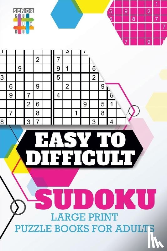 Senor Sudoku - Easy to Difficult Sudoku Large Print Puzzle Books for Adults