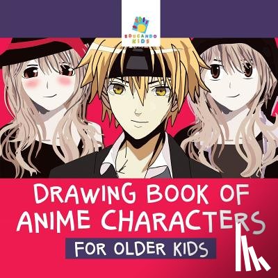 Educando Kids - Drawing Book of Anime Characters for Older Kids