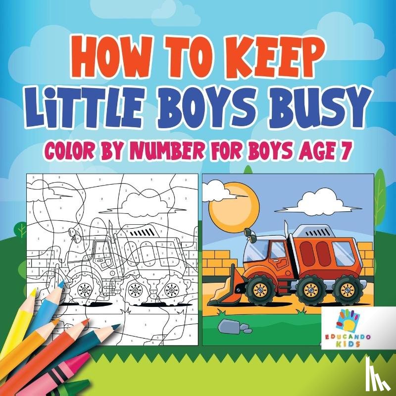 Educando Kids - How to Keep Little Boys Busy Color by Number for Boys Age 7