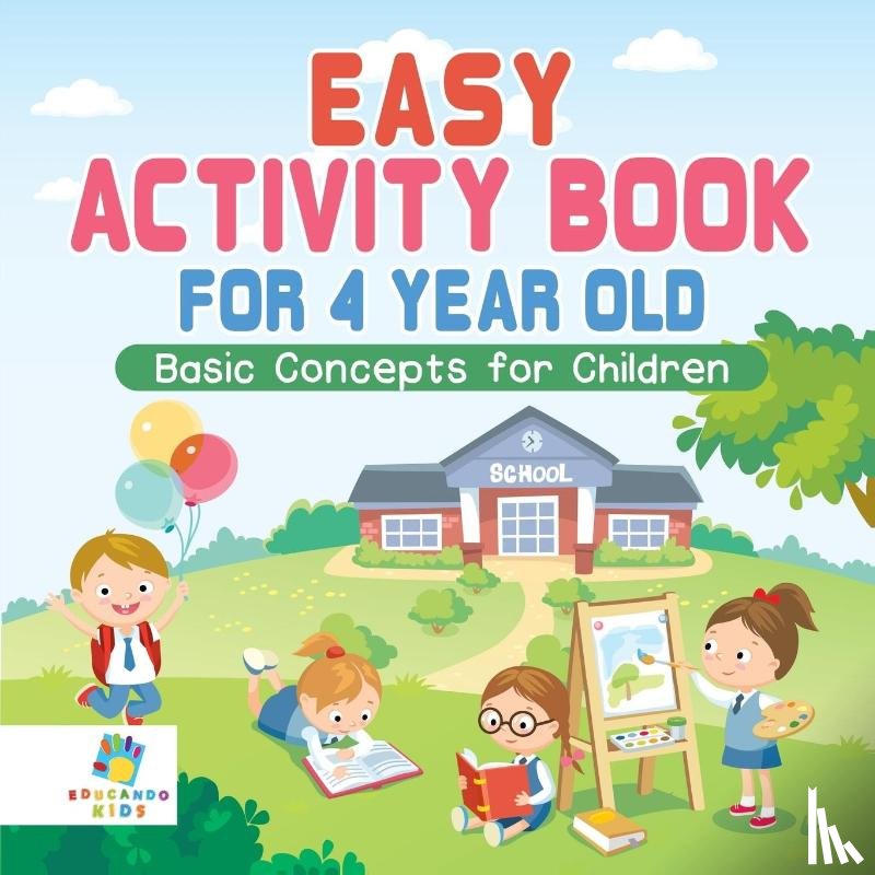 Educando Kids - Easy Activity Book for 4 Year Old - Basic Concepts for Children