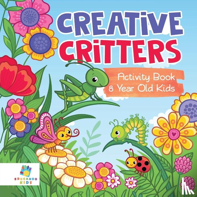 Educando Kids - Creative Critters Activity Book 8 Year Old Kids
