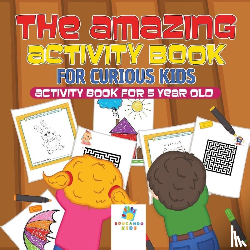 Educando Kids - The Amazing Activity Book for Curious Kids - Activity Book for 5 Year Old