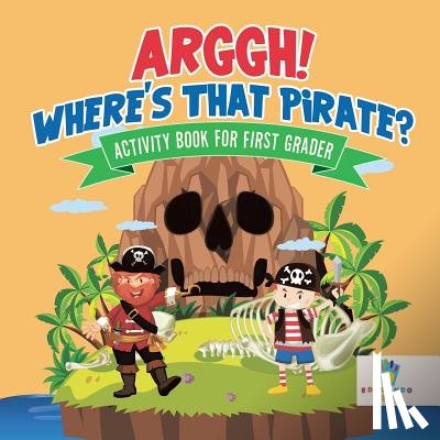 Educando Kids - Arggh! Where's That Pirate? Activity Book for First Grader
