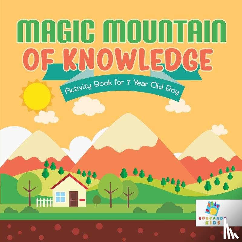 Educando Kids - Magic Mountain of Knowledge Activity Book for 7 Year Old Boy