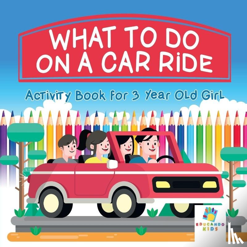 Educando Kids - What To Do on a Car Ride Activity Book for 3 Year Old Girl