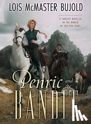 Bujold, Lois McMaster - Penric and the Bandit