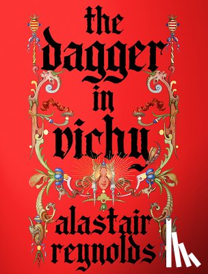 Reynolds, Alastair - The Dagger in Vichy