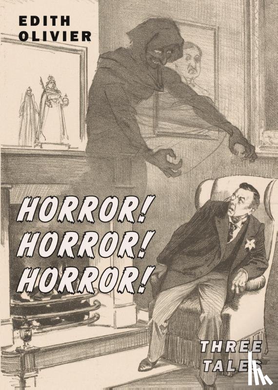 Olivier, Edith - Horror! Horror! Horror!