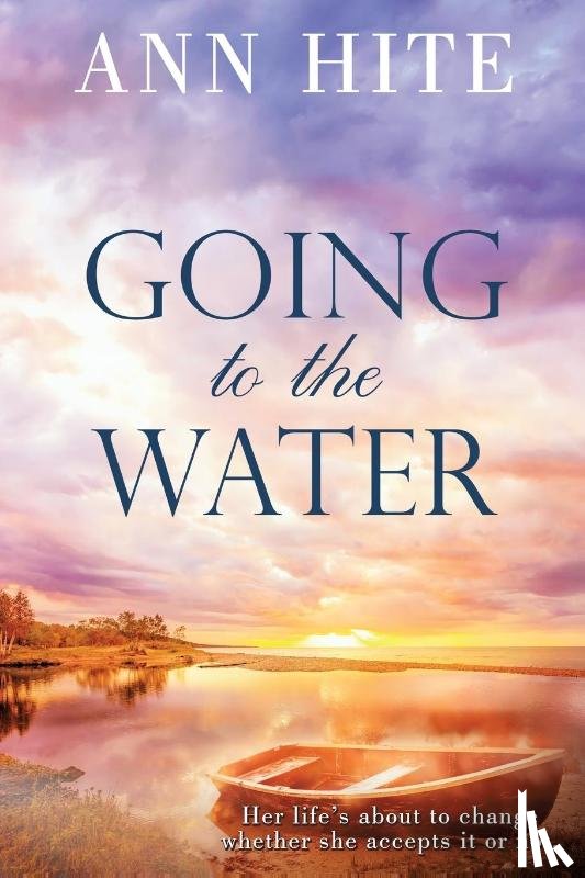 Hite, Ann - Going to the Water