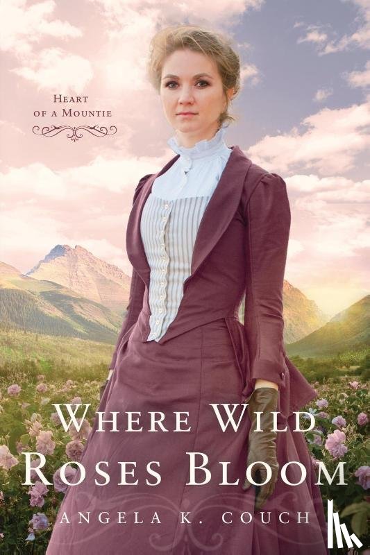 Couch, Angela K - Where Wild Roses Bloom
