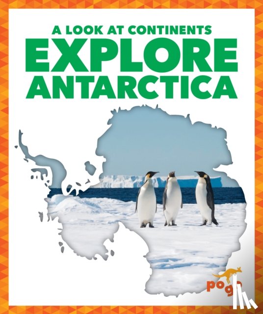 Wilkins, Veronica B. - Explore Antarctica
