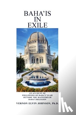Johnson, Vernon Elvin - Baha'is in Exile