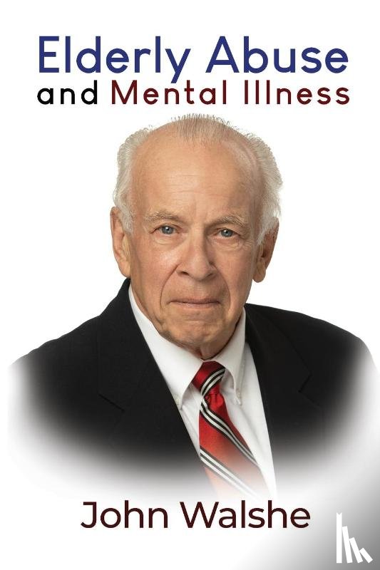 Walshe, John - Elderly Abuse and Mental Illness