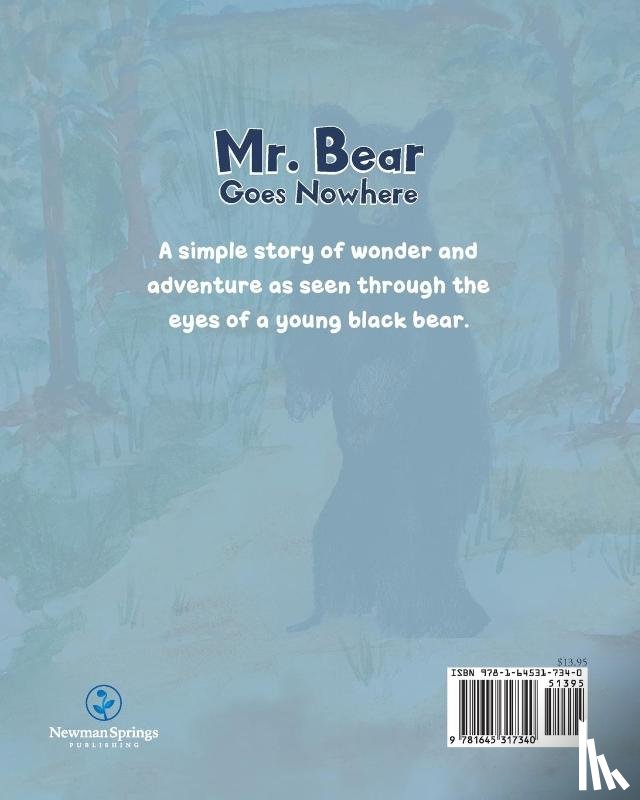 Garcia, Linda Jenkins - Mr. Bear Goes Nowhere