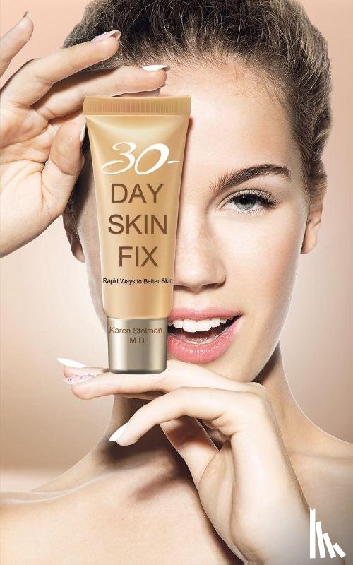 Stolman, Karen - 30-Day Skin Fix