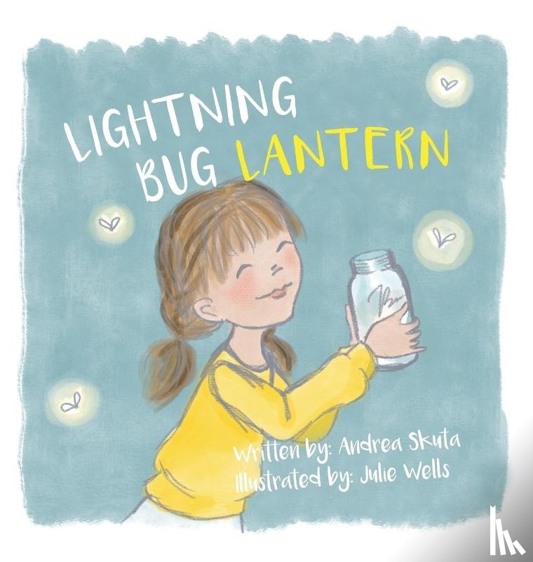 Skuta, Andrea - Lightning Bug Lantern