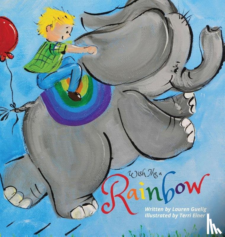 Guelig, Lauren - Wish Me a Rainbow