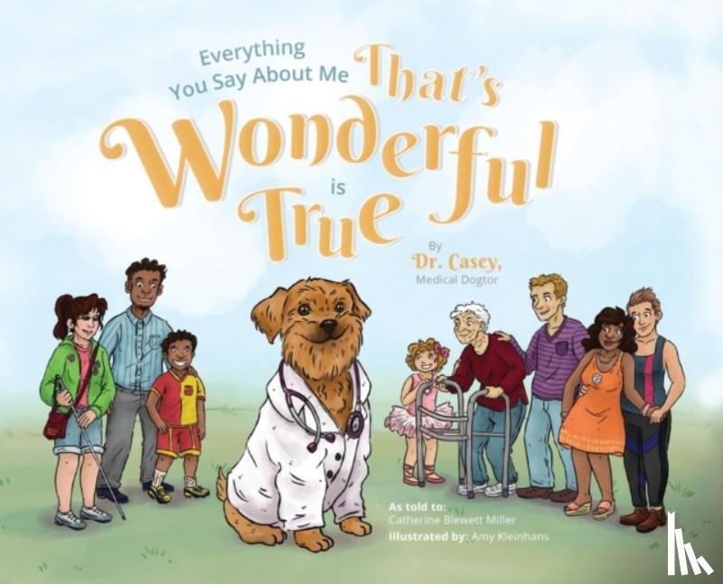 Dr Casey - Everything You Say About Me That's Wonderful is True