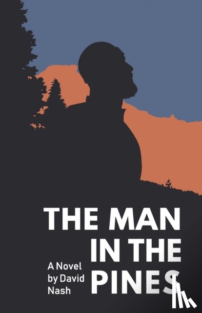 Nash, David - The Man in the Pines