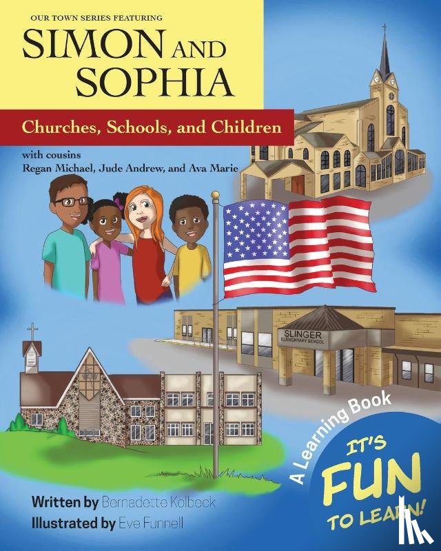 Kolbeck, Bernadette - Our Town Series Featuring Simon and Sophia
