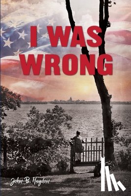 Haydon, John B - I Was Wrong, But We Can Make It Right