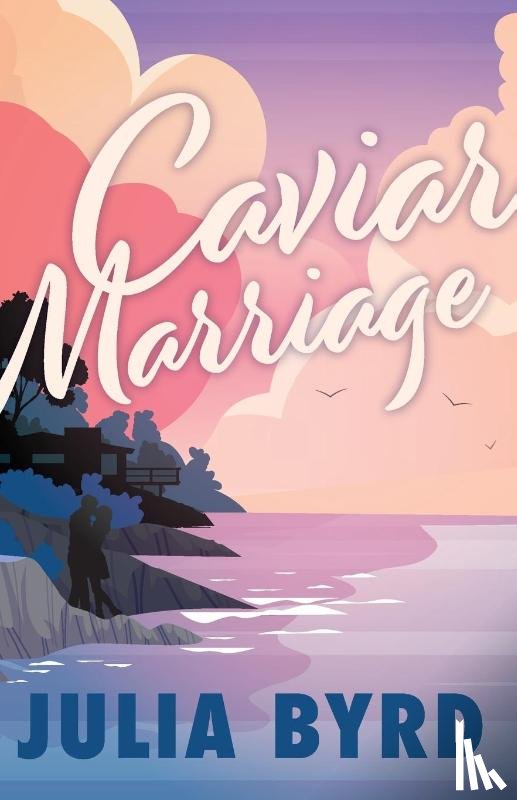 Byrd, Julia - Caviar Marriage
