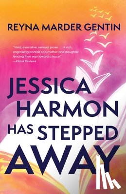 Gentin, Reyna Marder - Jessica Harmon Has Stepped Away