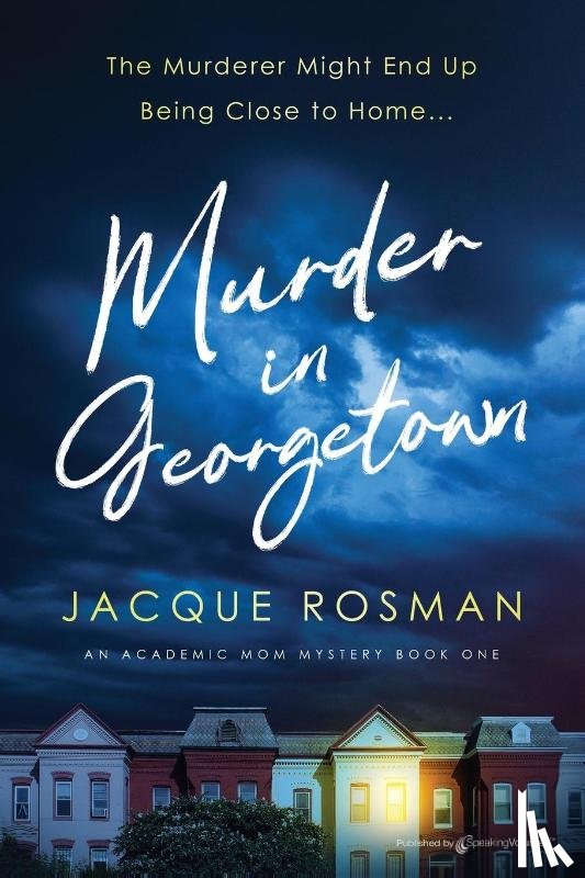 Rosman, Jacque - Murder in Georgetown