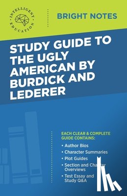 Intelligent Education - Study Guide to The Ugly American by Burdick and Lederer