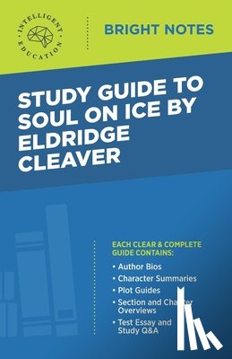 Intelligent Education - Study Guide to Soul on Ice by Eldridge Cleaver